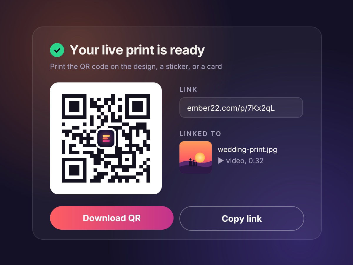 Your live print is ready: its QR code, its link, and the photo and video it links.