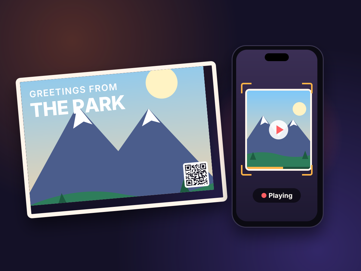 A “Greetings from the park” postcard with its QR code, and a phone playing it as video.